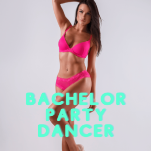 Bachelor party dancer